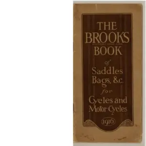 Brown card catalog cover printed and blind-embossed within a ruled Art Nouveau border, reading THE BROOKS BOOK of Saddles, Bags, and c. for Cycles and Motor Cycles, with the date 1916 at the foot.