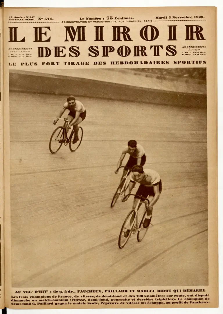 Le Miroir des Sports 5 November 1929 Cover — Faucheux, Paillard and Marcel Bidot at the Vél' d'Hiv — page 1 of 1
