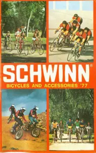 Catalog cover in orange with four photographs: a family riding in a park, a track pursuit, three BMX riders on a dirt jump and a group of riders on a path, under the SCHWINN wordmark and the line Bicycles and Accessories 77