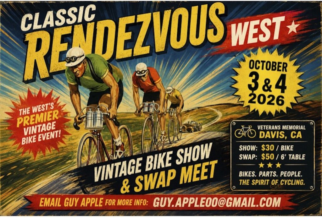 Poster for Classic Rendezvous West 2026, showing three racing cyclists in period jerseys and goggles riding at speed, with the dates October 3 and 4, 2026, the Veterans Memorial Center in Davis, California, and the show and swap fees.