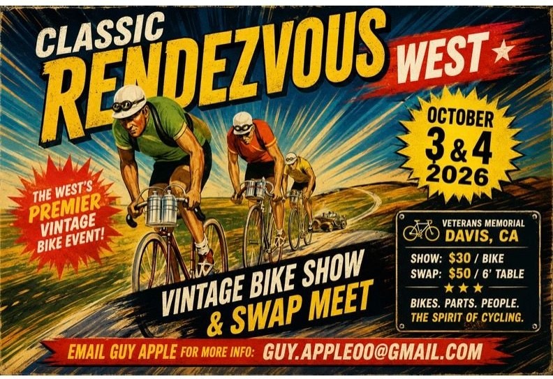 Poster for Classic Rendezvous West 2026, showing three racing cyclists in period jerseys and goggles riding at speed, with the dates October 3 and 4, 2026, the Veterans Memorial Center in Davis, California, and the show and swap fees.