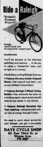 Tall single-column newspaper advertisement headed Ride a Raleigh, the word Raleigh reversed white out of a black tapering pennant above the line Britain's Foremost Bicycle, with a halftone photograph of a gents' Raleigh Sports Tourist in three-quarter view dropped onto a gray pennant, the caption Raleigh Sports Tourist with Sturmey-Archer 3-speed gears and Dynohub extra, three starred features covering Sturmey-Archer gears, Raleigh 2-wheel safety brakes and Dynohub car type lighting, and the dealer name Daye Cycle Shop in heavy capitals at the foot.