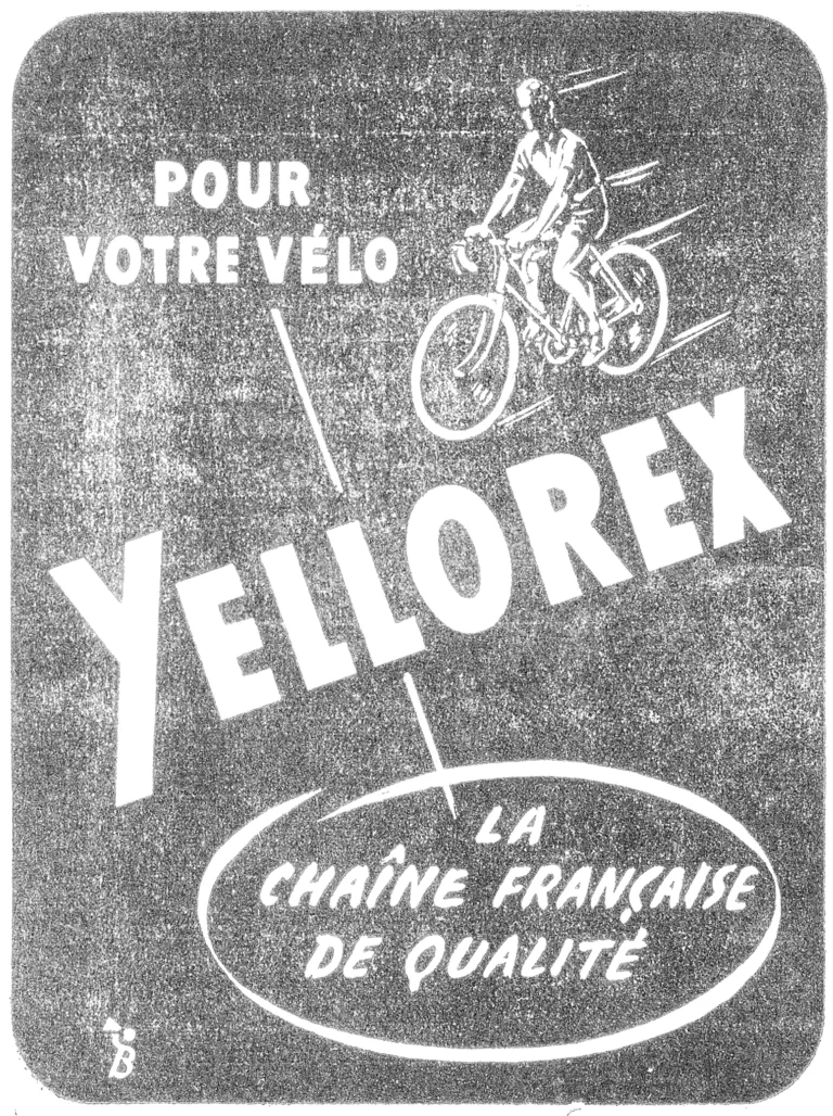 Yellorex 1951 Advertisement — For Your Bicycle, the Quality French Chain — page 1 of 1