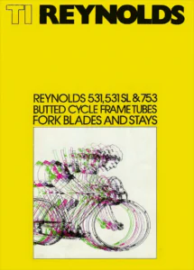 The yellow front cover of the TI Reynolds catalog of 531, 531 SL and 753 butted cycle frame tubes, fork blades and stays, with a white panel holding a drawing of a racing cyclist in a crouch, repeated in green, magenta, violet and black outlines as if in motion.