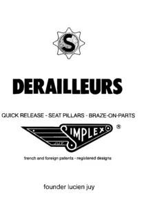 Front cover of the Simplex catalog: the word DERAILLEURS with the line of quick releases, seat pillars and braze-on parts, under a star badge lettered S and above the winged SIMPLEX JUY logo.