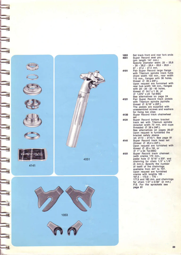 Campagnolo 1974 Catalogue No. 17 — Super Record in Titanium, Record, Gran Sport and Valentino Extra, with the Firm Beyond Bicycles — page 32 of 102
