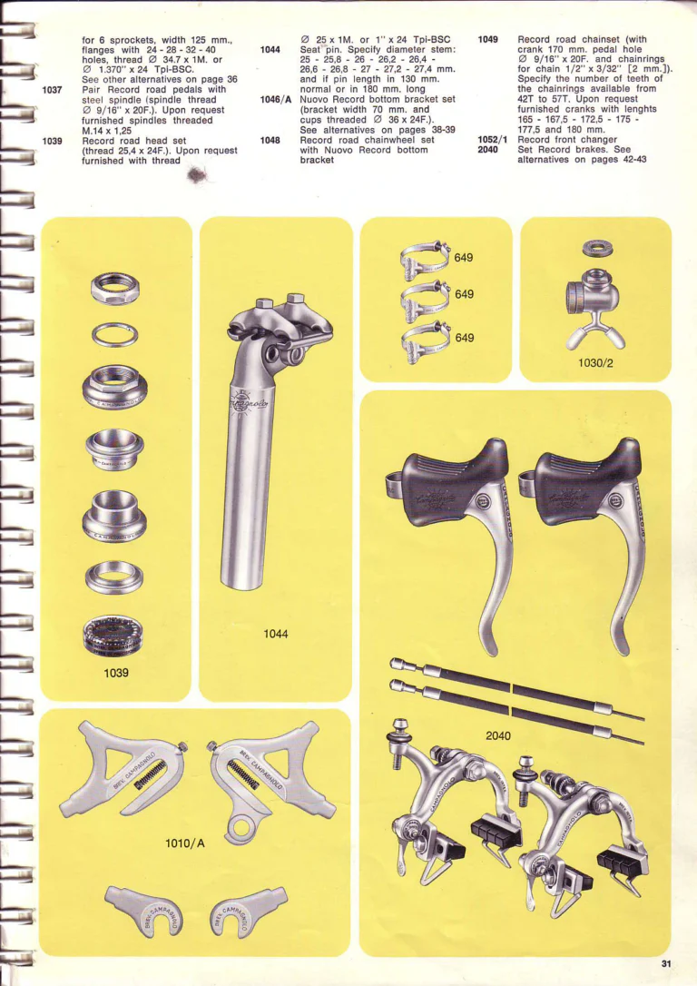 Campagnolo 1974 Catalogue No. 17 — Super Record in Titanium, Record, Gran Sport and Valentino Extra, with the Firm Beyond Bicycles — page 40 of 102