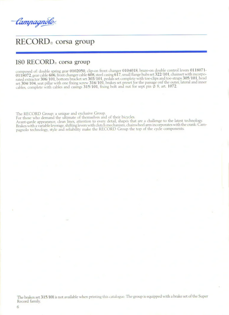 Campagnolo 1985 Catalogue No. 18 bis — C-Record, Victory and Triomphe: the Groups, Gears, Brakes and Rims of the C-Record Range — page 5 of 54
