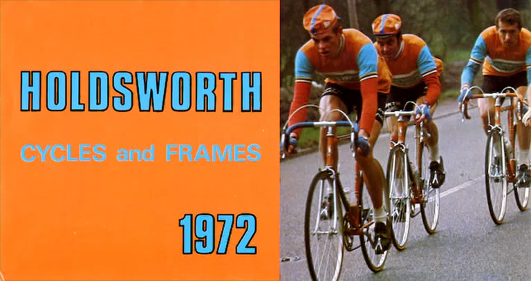 Holdsworth 1972 Catalog — Cycles and Frames: the Cyclone, Equipe, Mistral, Fastback, Record, the Twelve Speed Road Machine and the 1972 Team — page 1 of 10